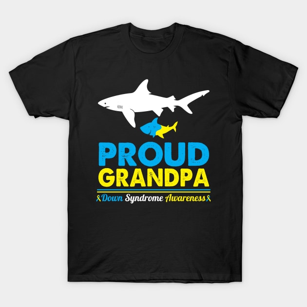 Sharks Swim Together Proud Grandpa Down Syndrome Awareness T-Shirt by DainaMotteut